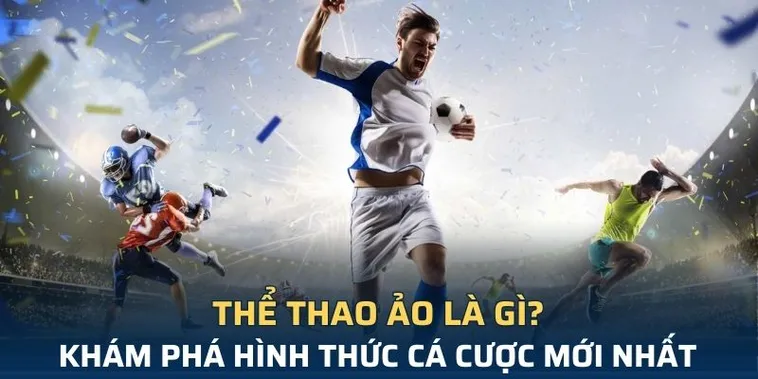 Cá Cược Thể Thao Ảo VIN777: Trải Nghiệm Đỉnh Cao